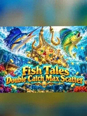 Fish Tales Double Catch Max Scatter at Friday Friday